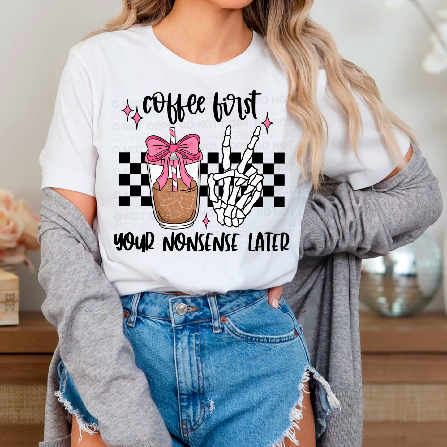 Coffee First, Your Nonsense Later PNG