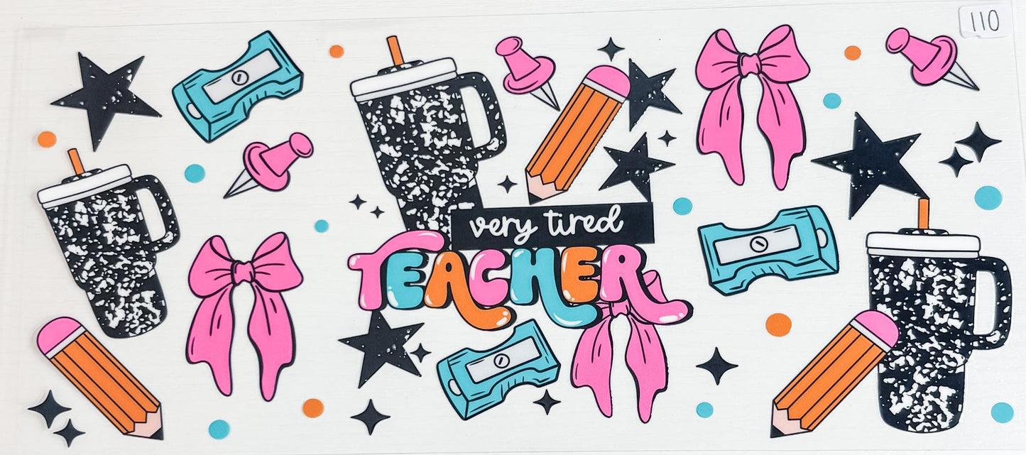 Very Tired Teacher Wrap 110