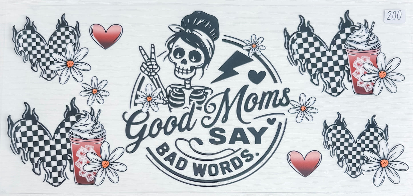 Good Moms Say Bad Words Wrap 200
