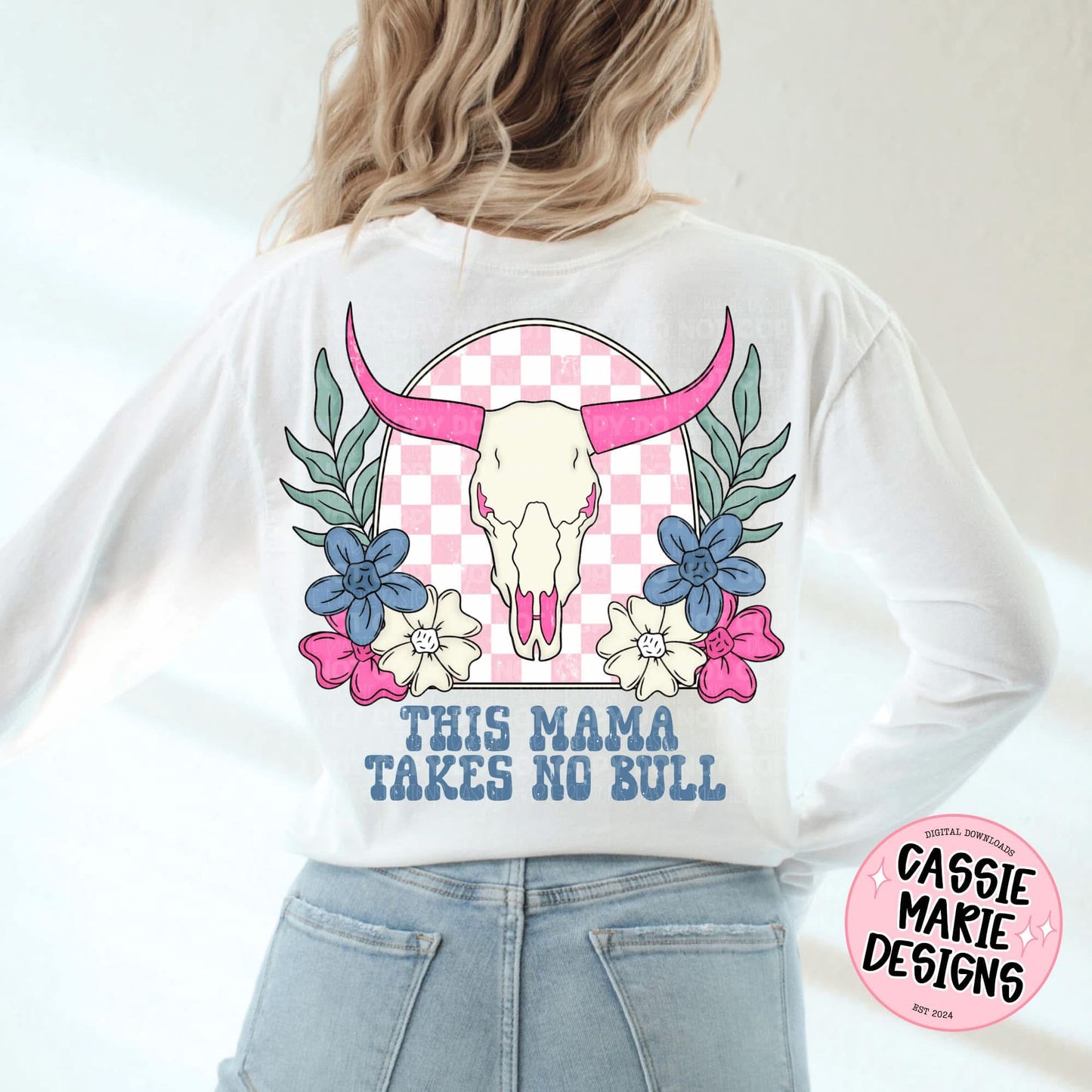 This Mama Takes No Bull PNG