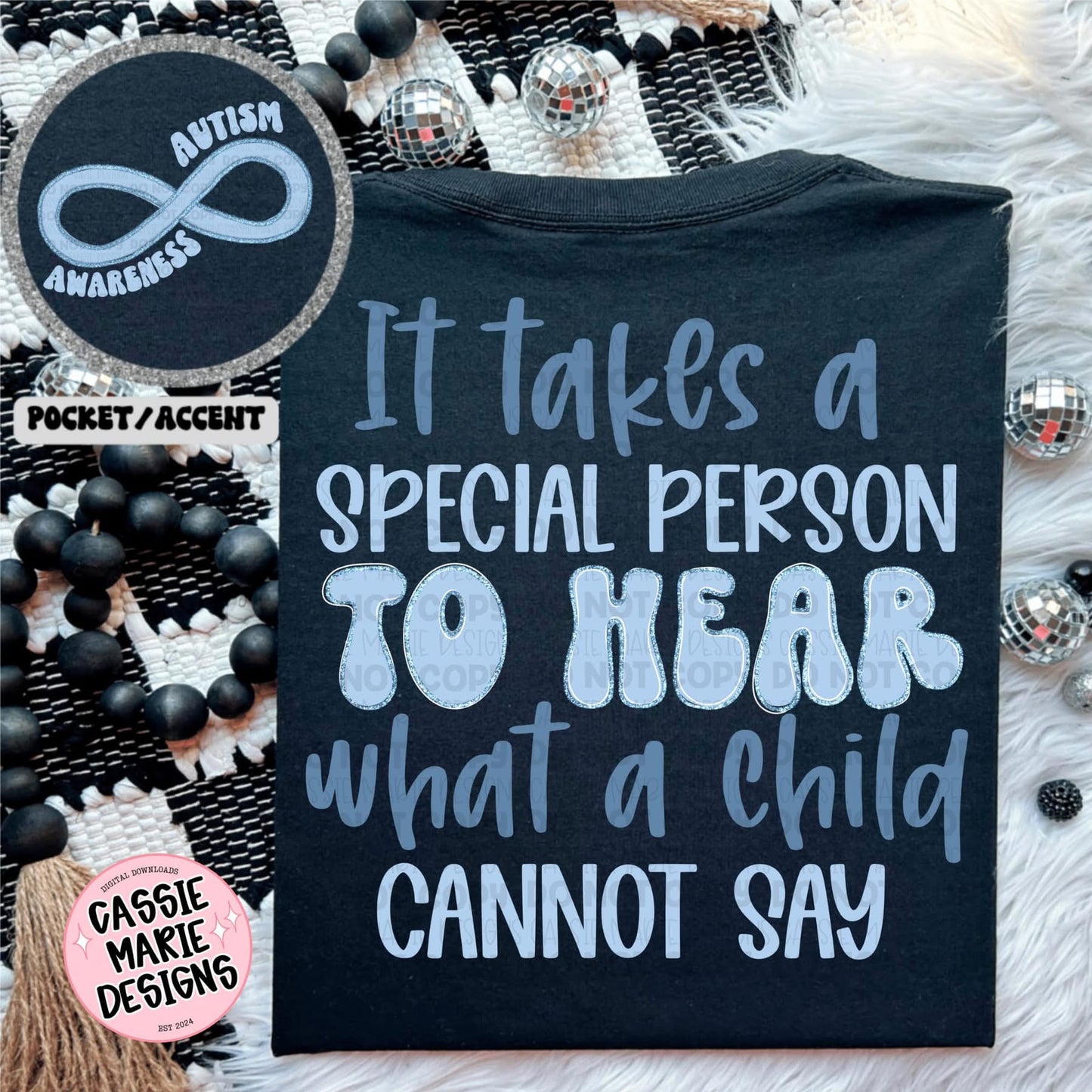 It Takes A Special to Hear What A Child Cannot Say PNGs