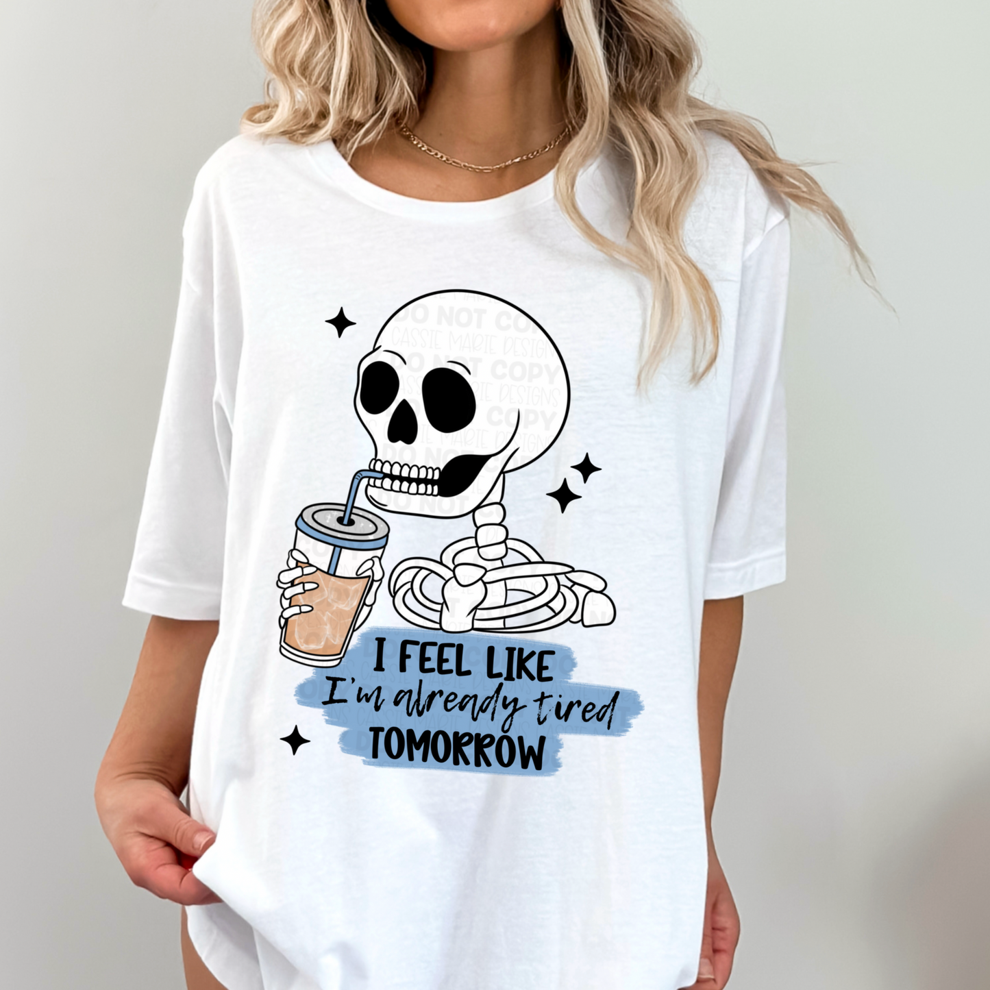 I Feel Like I’m Already Tired Tomorrow PNG