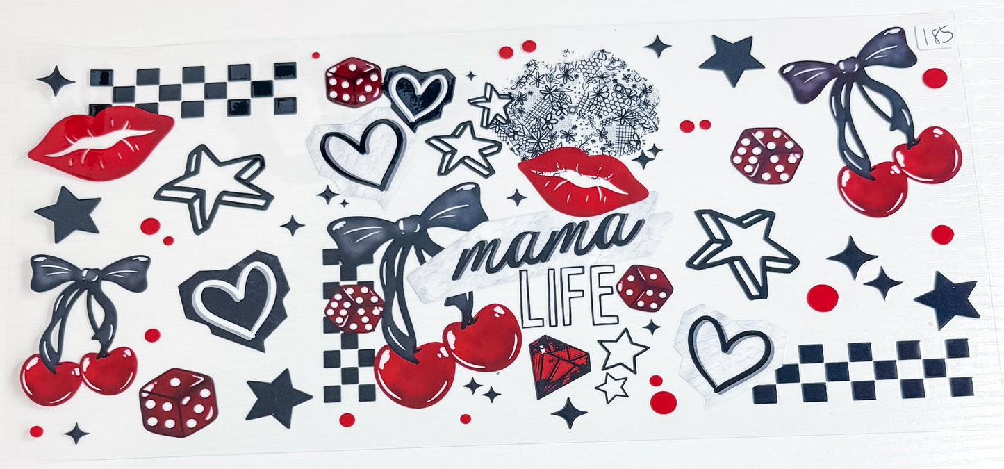 Mama Life 40oz Wrap 185