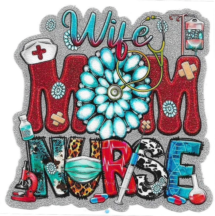 Wife Mom Nurse Glitter Decal 514