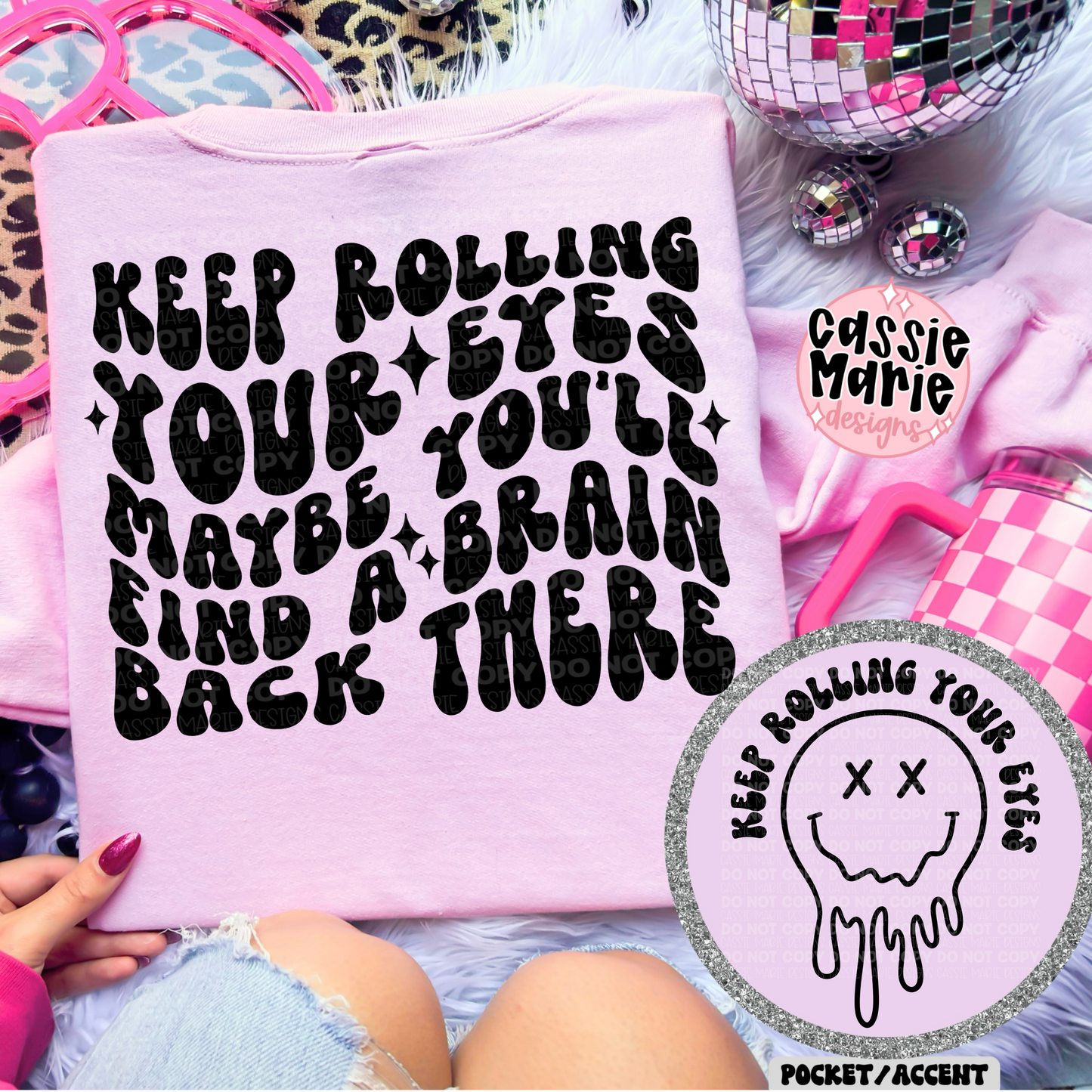 Keep Rolling Your Eyes PNGs