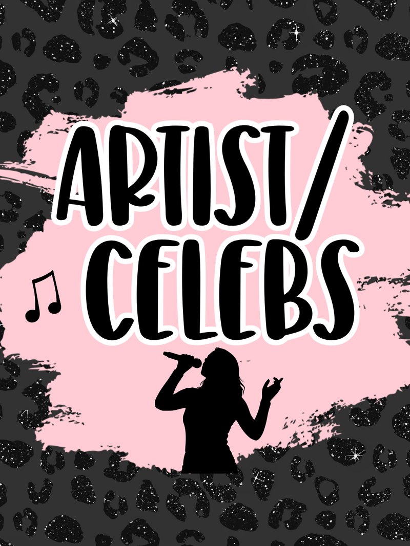 Artist/Singer/Celebs
