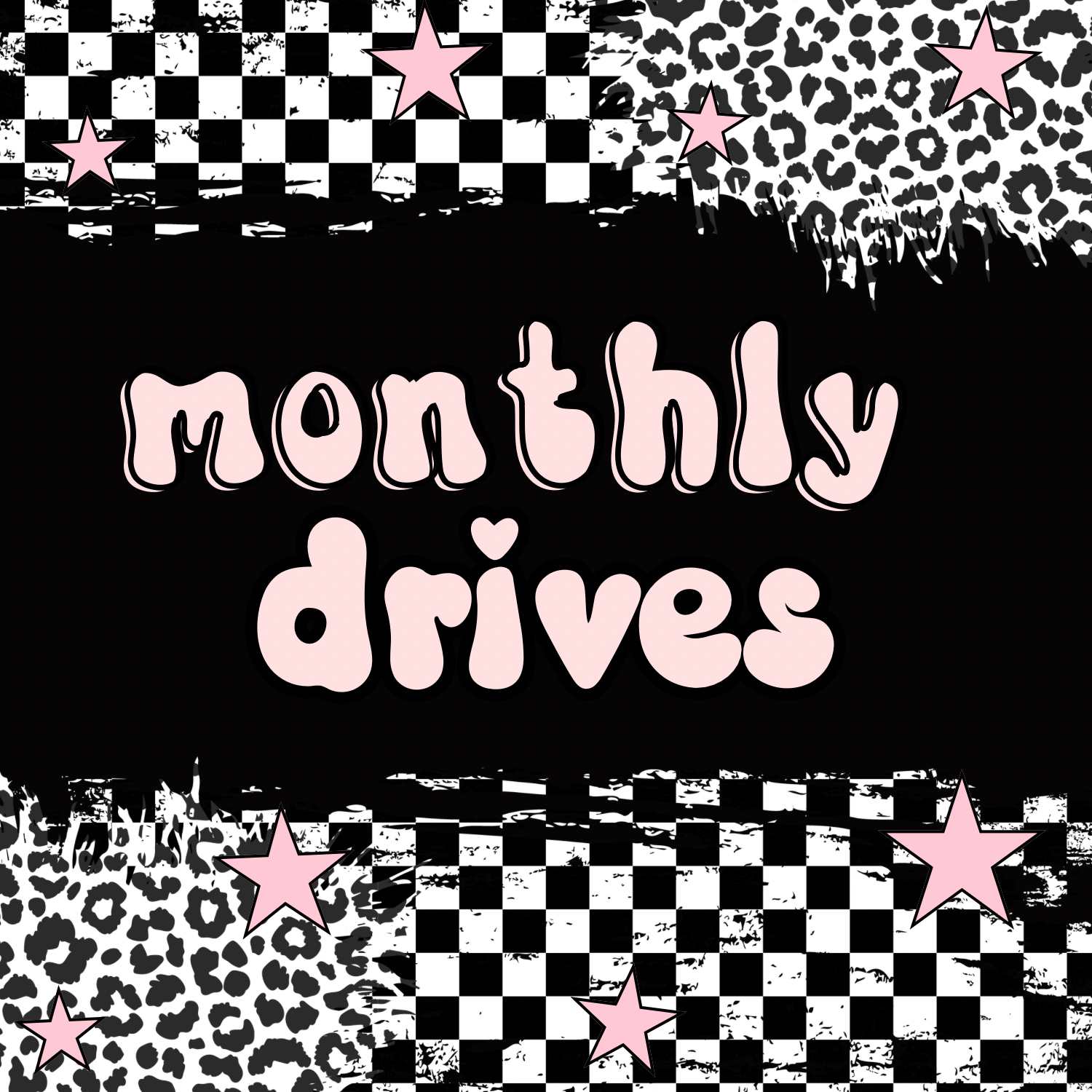 Monthly Drives