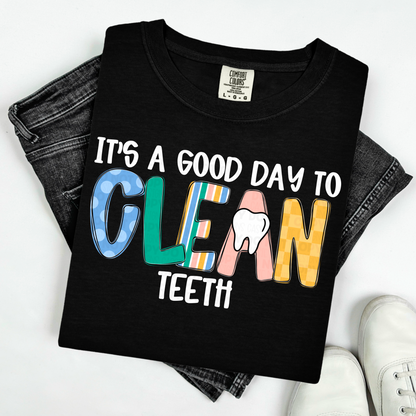 It’s A Good Day To Clean Teeth PNGs
