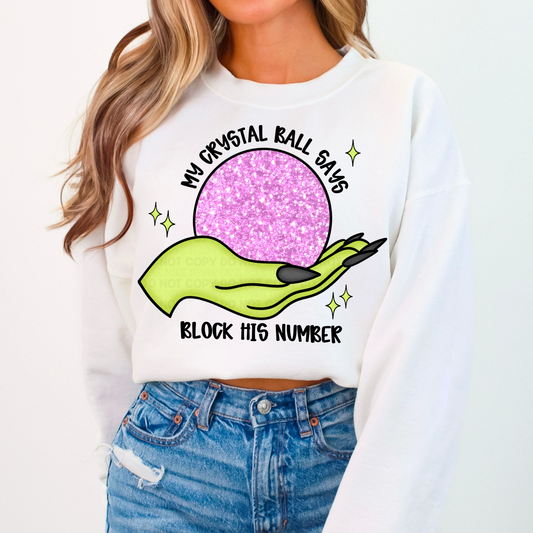 My Crystal Ball Says Block His Number PNG