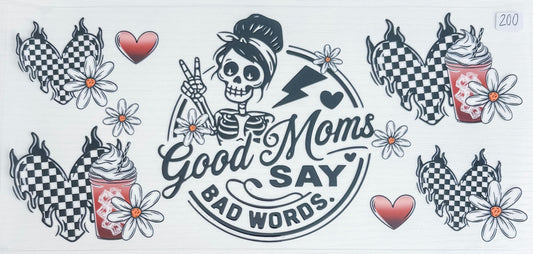 Good Moms Say Bad Words Wrap 200