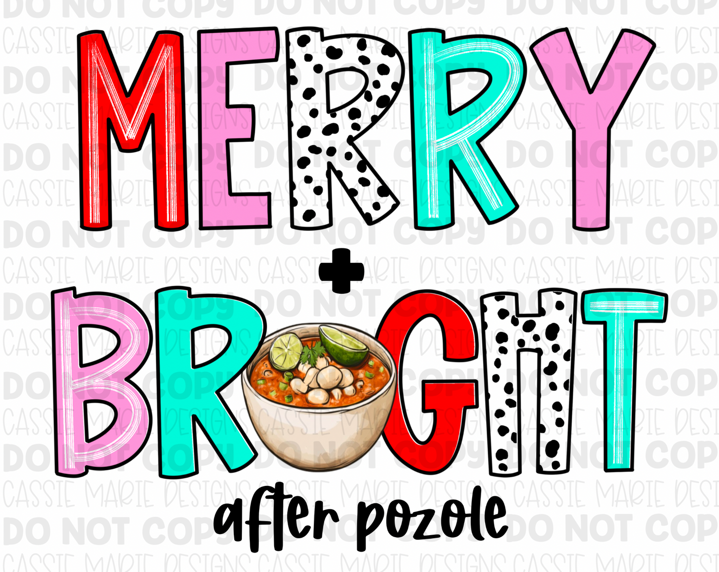 Merry + Bright After Pozole Png