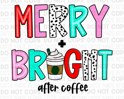 Merry + Bright After Coffee Png