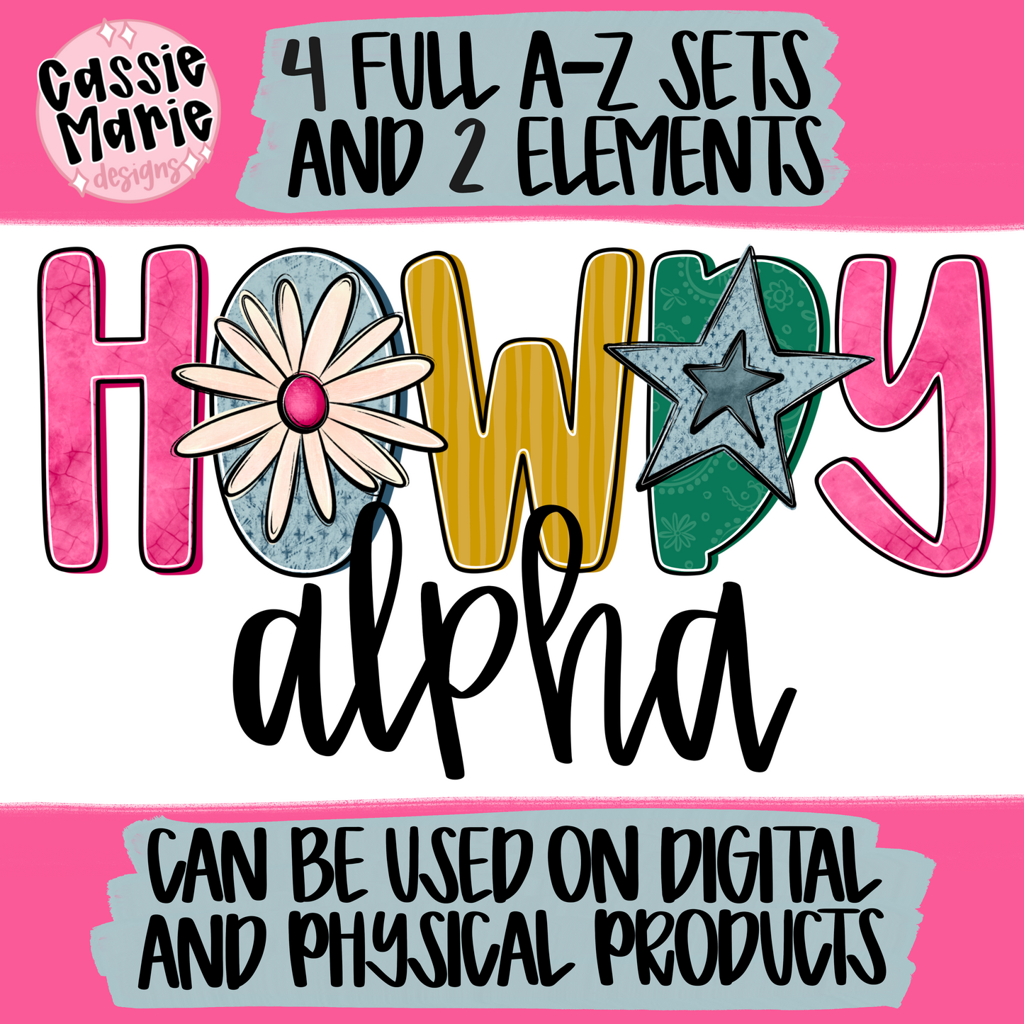 Howdy Alpha Set