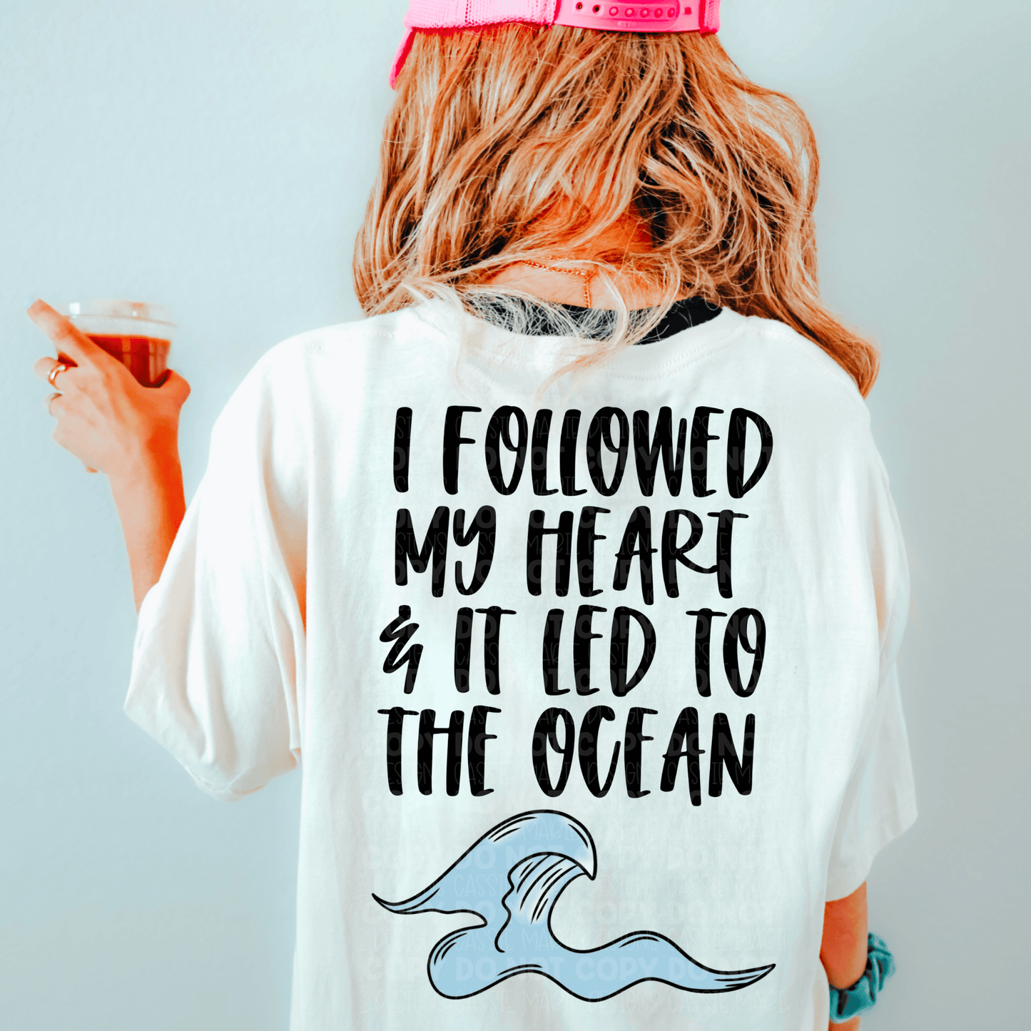 I Followed My Heart & It Led To The Ocean PNG
