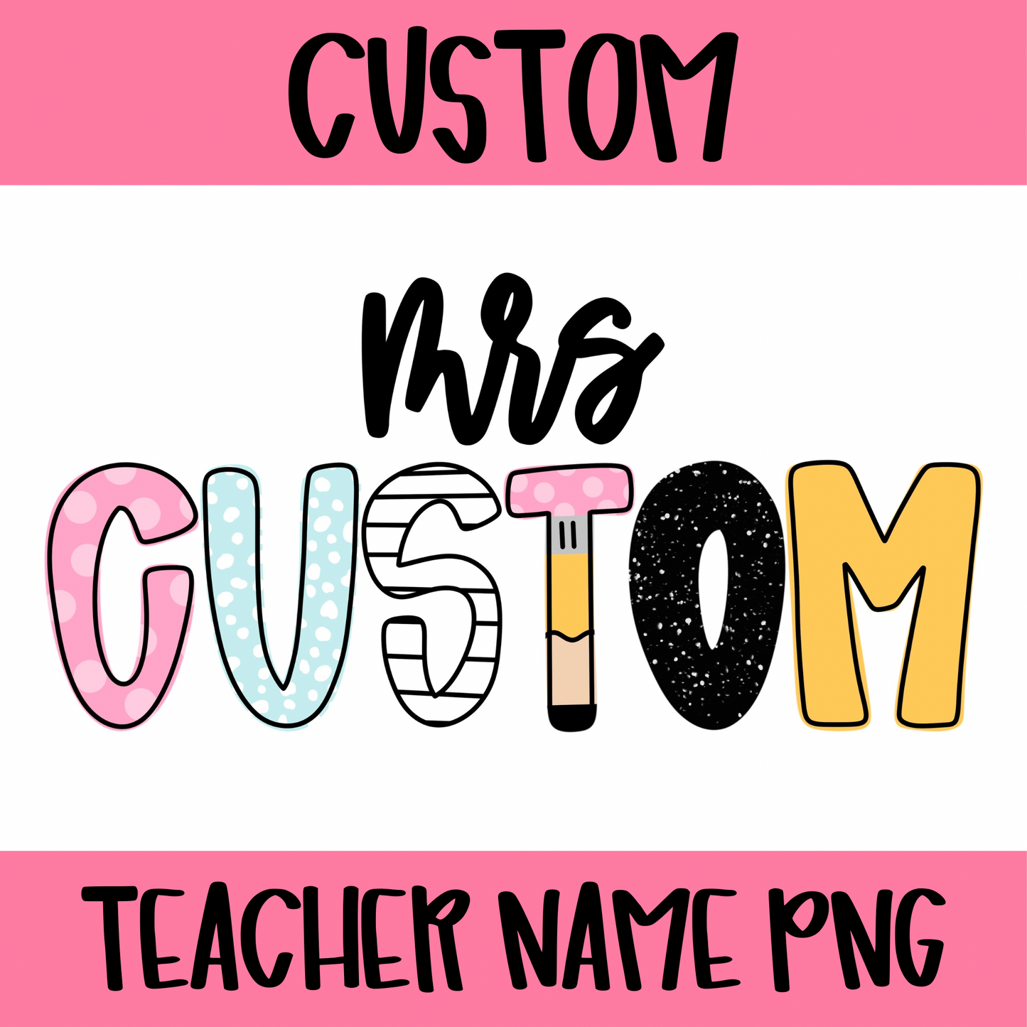 CUSTOM Teacher Name PNG