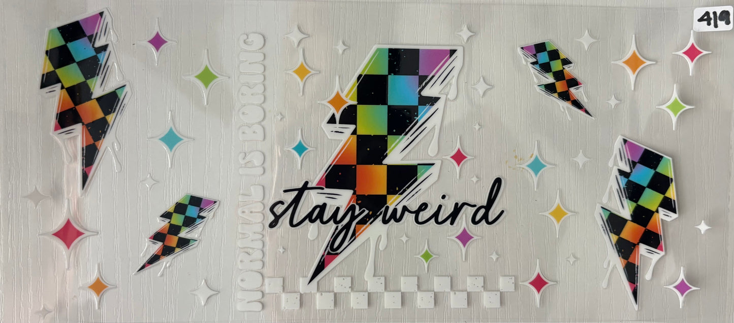 Stay Weird Wrap 419