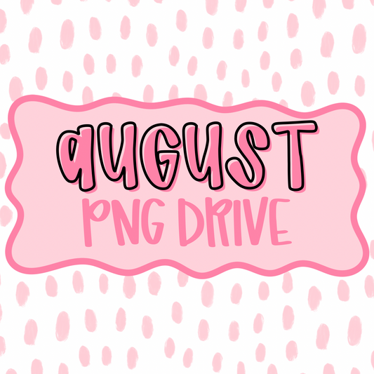 August 2025 PNG Drive
