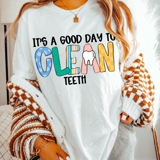 It’s A Good Day To Clean Teeth PNGs