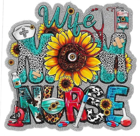 Wife Mom Nurse Glitter Decal 515