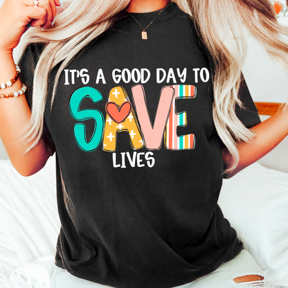 It’s A Good Day To Save Lives PNGs