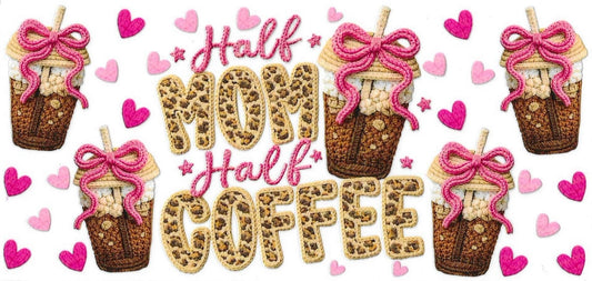 Half Mom Half Coffee Wrap 1147