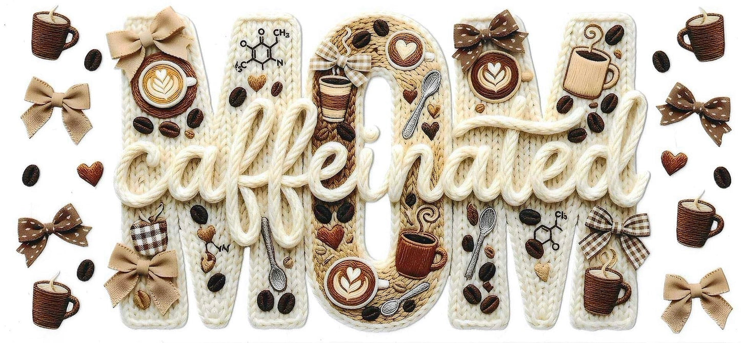 Caffeinated Mom Wrap 1263