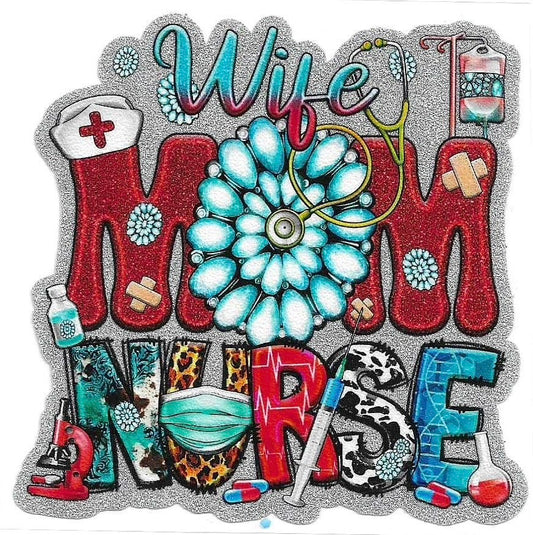Wife Mom Nurse Glitter Decal 514