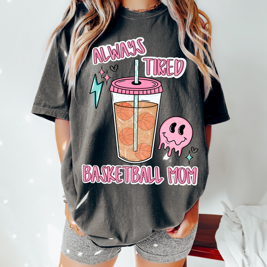 Always Tired Basketball Mom PNG