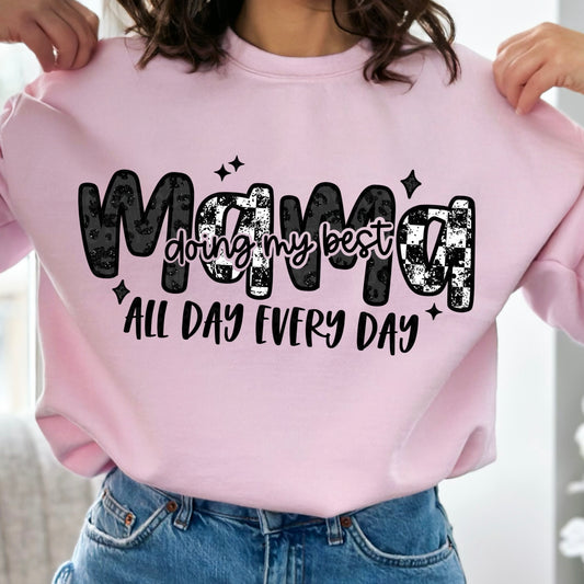 Mama Doing My Best PNG